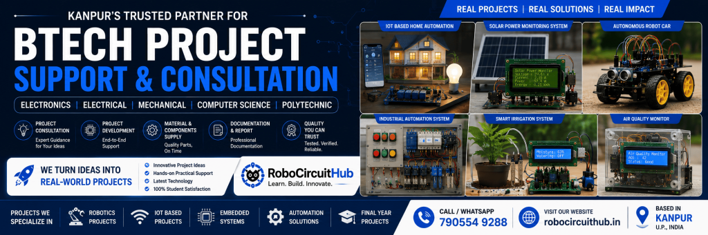 BTech final year project support in Kanpur by RoboCircuitHub